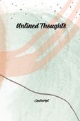 Unlined thoughts