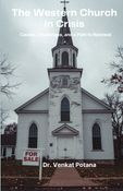 The Western Church in Crisis:  Causes, Challenges, and a Path to Renewal