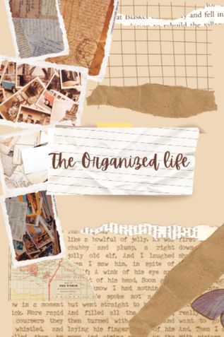 The Organized life