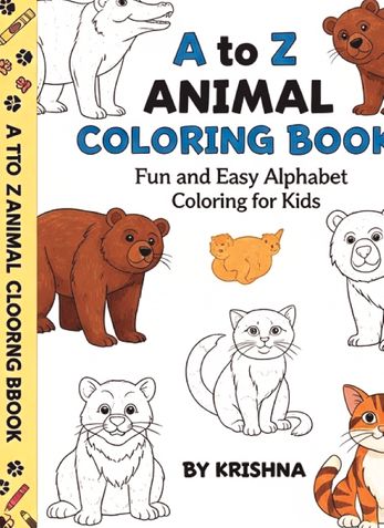 “A-Z Animal Coloring Book for Kids: Learn Alphabets with Cute Animals”