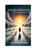 Echoes of Eternity: Dr. Potana’s Spiritual Awakening, Vol-2