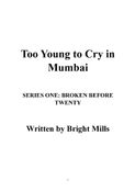 Too Young to Cry in Mumbai