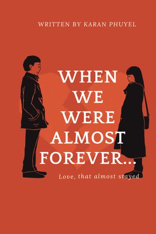 When we were almost forever