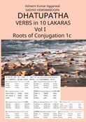 Dhatupatha Verbs in 10 Lakaras Vol I