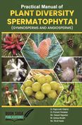 Practical manual of Plant Diversity Spermatophyta I (Gymnosperms and Angiosperms)