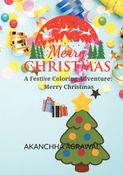 A Festive Coloring Adventure Merry Christmas