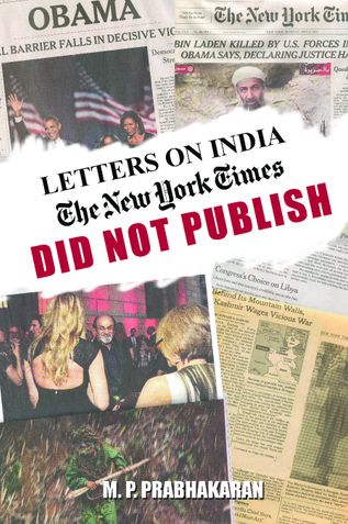 Letters on India The New York Times Did Not Publish