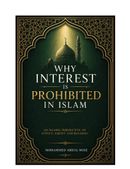 WHY INTEREST IS PROHIBITED IN ISLAM