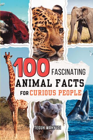 100 Fascinating Animal Facts for Curious People