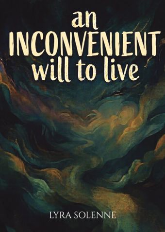 An Inconvenient Will to Live