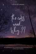 the cuss word.... why..??