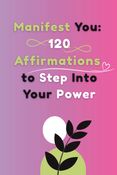 I Am Enough: 120 Daily Affirmations to Build Confidence & Inner Peace for both men and women
