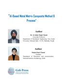 AI-Based Metal Matrix Composite Method &  Process