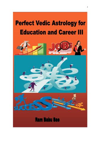 Perfect Vedic Astrology for Education and Career III