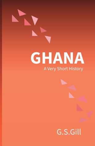GHANA: A VERY SHORT HISTORY