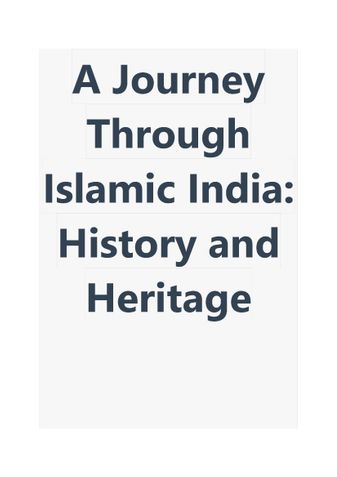 A Journey Through Islamic India: History and Heritage