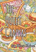 The Quiet Canvas