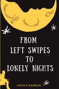 From Left Swipes to Lonely Nights