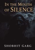 In the Mouth of Silence