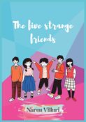 The five strange friends