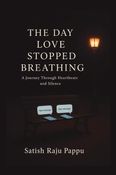 THE DAY LOVE STOPPED BREATHING