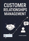 CUSTOMER RELATIONSHIPS MANAGEMENT