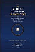 The Voice in Your Head is Not You