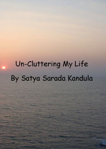 Un-Cluttering My Life