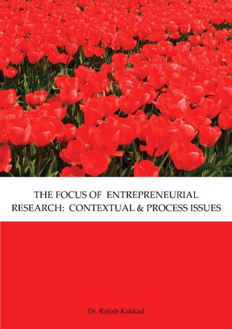 THE FOCUS OF ENTREPRENEURIAL RESEARCH