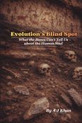 Evolution's Blind Spot