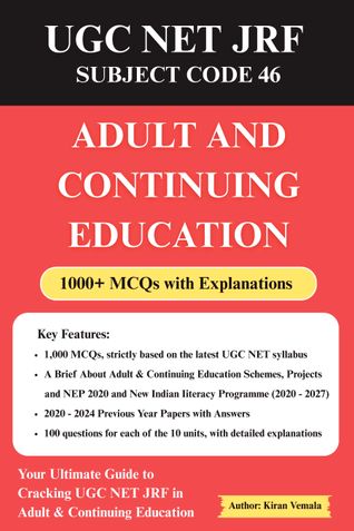 UGC NET – Subject Code 46: Adult and Continuing Education MCQs with Explanations
