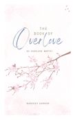 The Book of Over-love