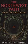 THE NORTHWEST PATH