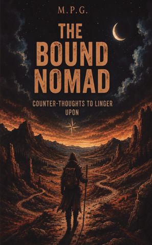THE BOUND NOMAD