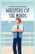 Whispers of the Minds