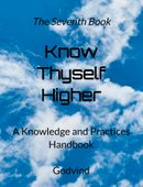 Know Thyself Higher