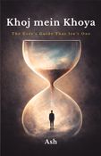 Khoj mein Khoya