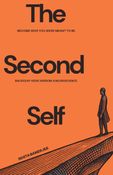 The Second Self : What Failure, Vedic Literature & Neuroscience Teach About Becoming