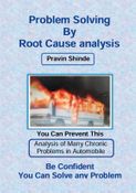 Problem Solving by Root Cause Analysis