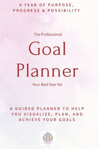The Professional Goal Planner