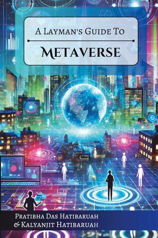 A Layman's Guide to Metaverse