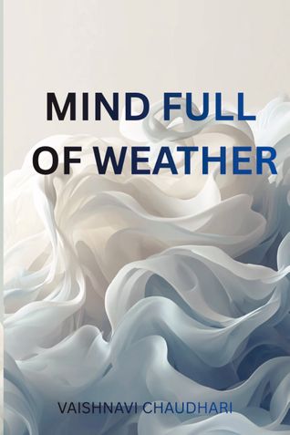 THE MIND FULL OF WEATHER