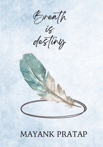 breath is destiny
