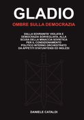 GLADIO - Ombre sulla Democrazia