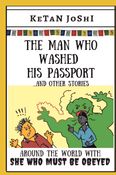 The Man Who Washed His Passport - and other stories