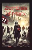 ZOMBIES OF MARX