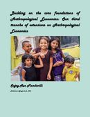 Building on the core foundations of  Anthropological Economics: Our third  tranche of extensions on Anthropological  Economics