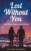 Lost Without You: The Story Behind the Words