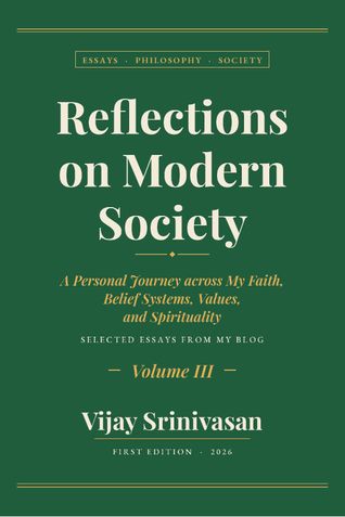 Reflections on Modern Society Volume III