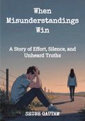 When Misunderstandings Win